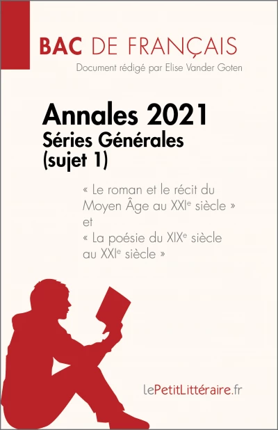 Bac de français 2021 - Annales Séries Générales (sujet 1) (Corrigé)